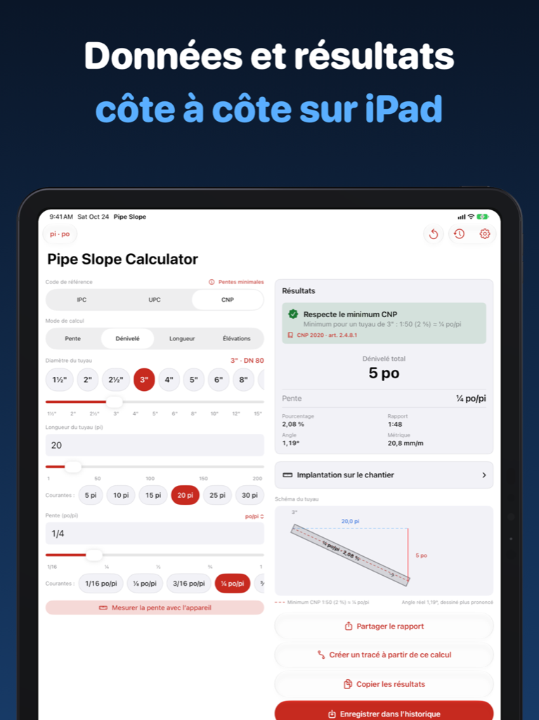 Pipe Slope Calculator sur iPad, les données à côté d'un résultat vérifié selon le code